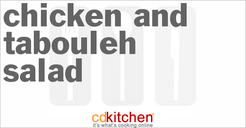 Chicken And Tabouleh Salad - CDKitchen.com