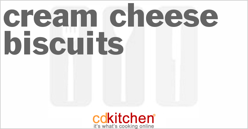 Cream Cheese Biscuits - CDKitchen.com