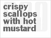 recipe for crispy scallops with hot mustard