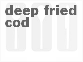 recipe for deep fried cod