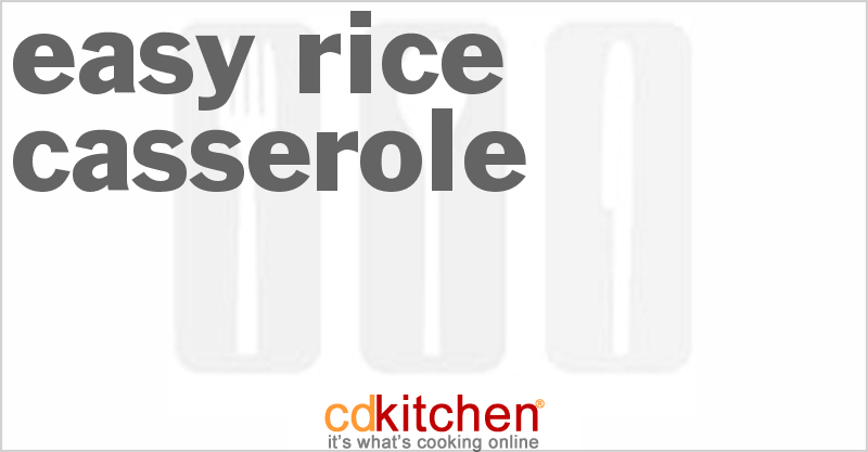 Easy Rice Casserole - CDKitchen.com