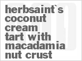 recipe for herbsaint's coconut cream tart with macadamia nut crust