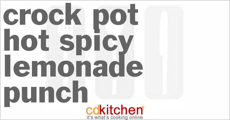 Hot Spicy Lemonade Punch - CDKitchen.com