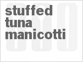 recipe for stuffed tuna manicotti