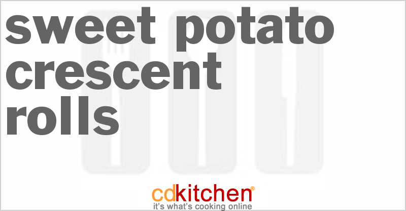 Sweet Potato Crescent Rolls - CDKitchen.com