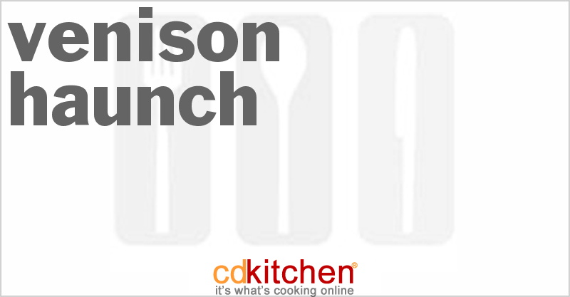 Venison Haunch - CDKitchen.com