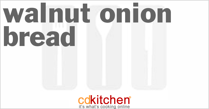 Walnut Onion Bread - CDKitchen.com
