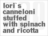 Lori's Canneloni Stuffed with Spinach and Ricotta
