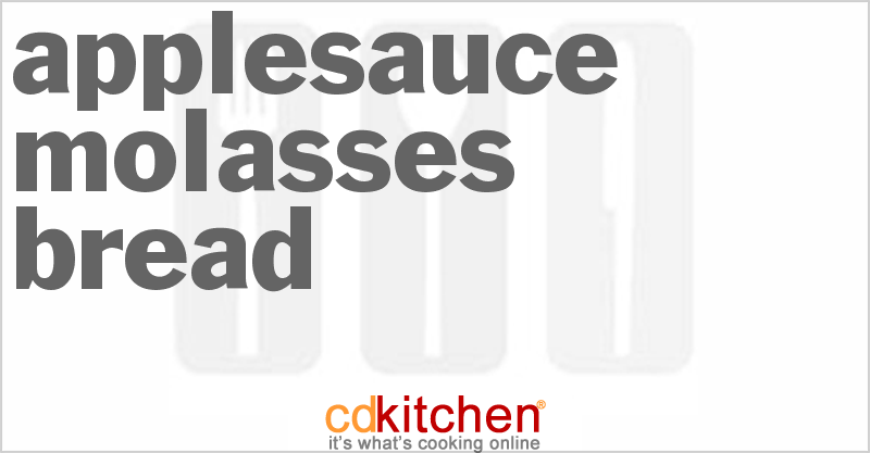 Applesauce Molasses Bread - CDKitchen.com