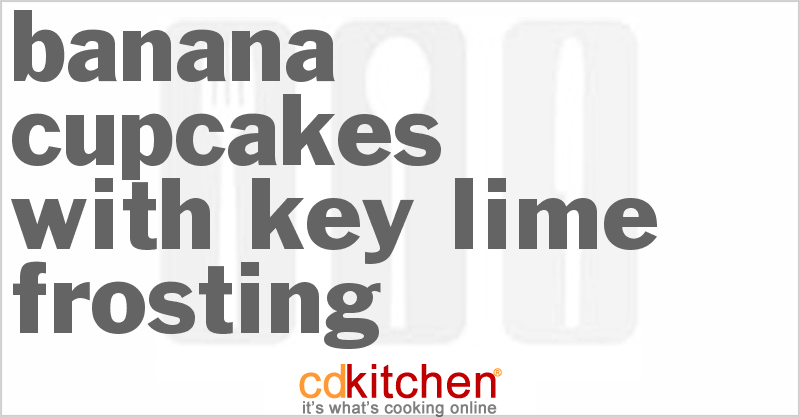 Banana Cupcakes With Key Lime Frosting - CDKitchen.com