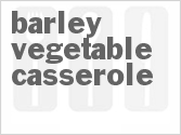 recipe for barley vegetable casserole