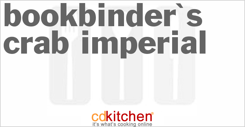 Bookbinder's Crab Imperial - CDKitchen.com