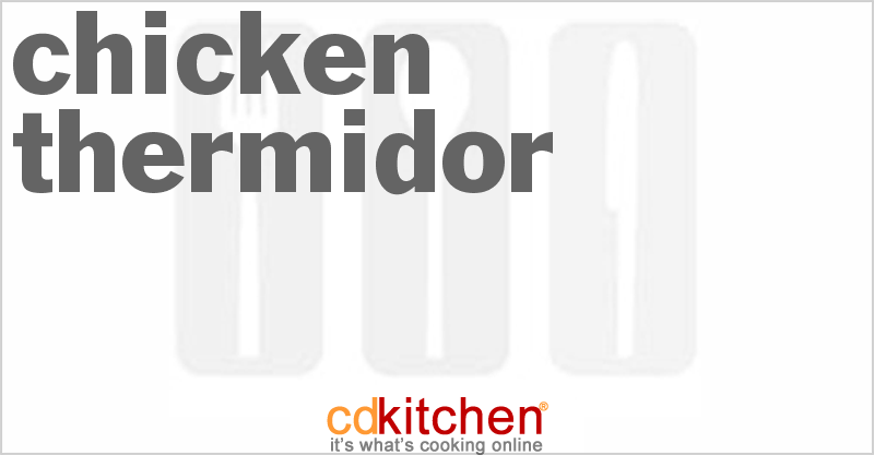 Chicken Thermidor - CDKitchen.com
