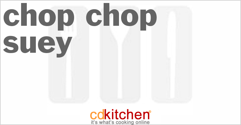 Chop Chop Suey - CDKitchen.com