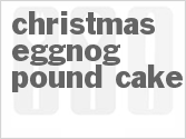 recipe for christmas eggnog pound cake