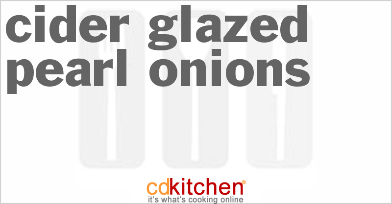 Cider-Glazed Pearl Onions - CDKitchen.com