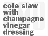 recipe for cole slaw with champagne vinegar dressing