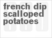 recipe for french dip scalloped potatoes