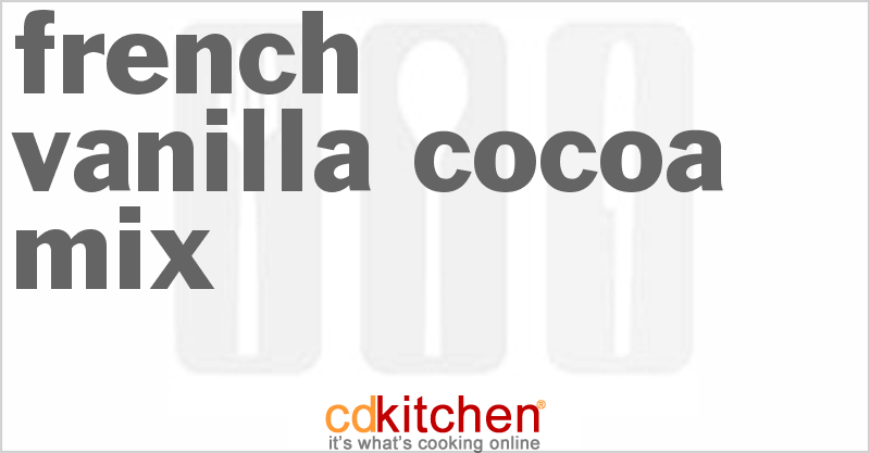 French Vanilla Cocoa Mix - CDKitchen.com