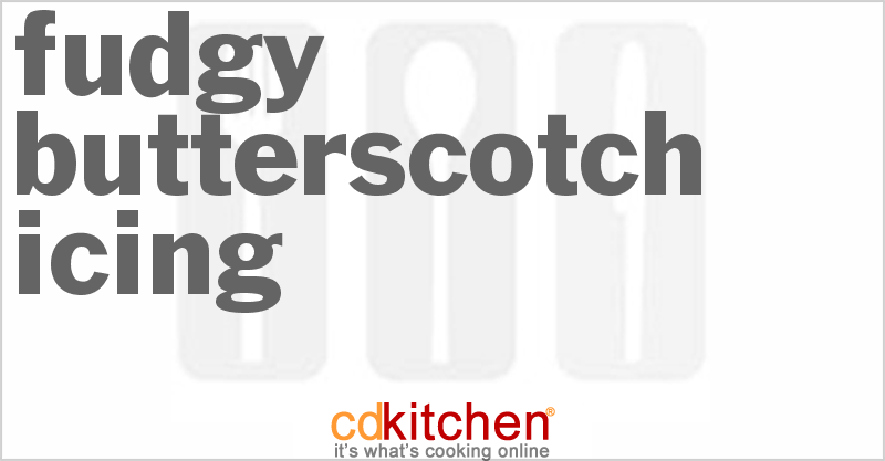 Fudgy Butterscotch Icing - CDKitchen.com