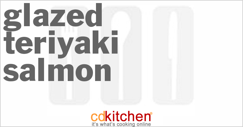 Glazed Teriyaki Salmon - CDKitchen.com