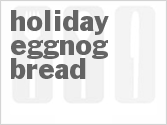 recipe for holiday eggnog bread