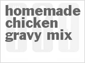 recipe for homemade chicken gravy mix