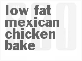 recipe for low fat mexican chicken bake