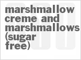 recipe for marshmallow creme and marshmallows (sugar free)