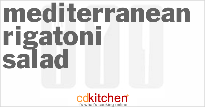 Mediterranean Rigatoni Salad - CDKitchen.com
