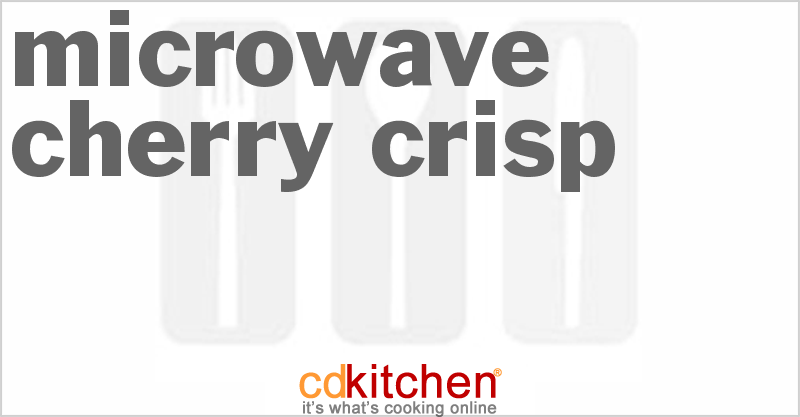 Microwave Cherry Crisp - CDKitchen.com