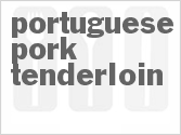 recipe for portuguese pork tenderloin