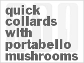 recipe for quick collards with portabello mushrooms