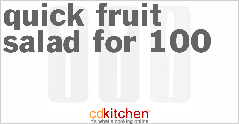 Quick Fruit Salad for 100 - CDKitchen.com