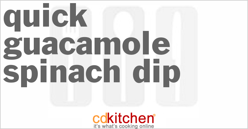 Quick Guacamole-Spinach Dip - CDKitchen.com