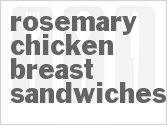 recipe for rosemary chicken breast sandwiches