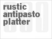 recipe for rustic antipasto platter