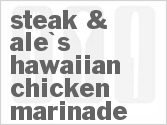 recipe for copycat steak & ale's hawaiian chicken marinade
