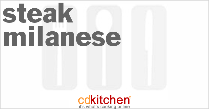 Steak Milanese - CDKitchen.com
