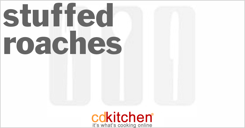 Stuffed Roaches - CDKitchen.com
