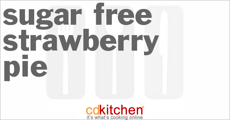 Sugar Free Strawberry Pie - CDKitchen.com