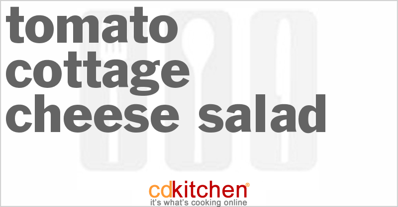 Tomato Cottage Cheese Salad - CDKitchen.com