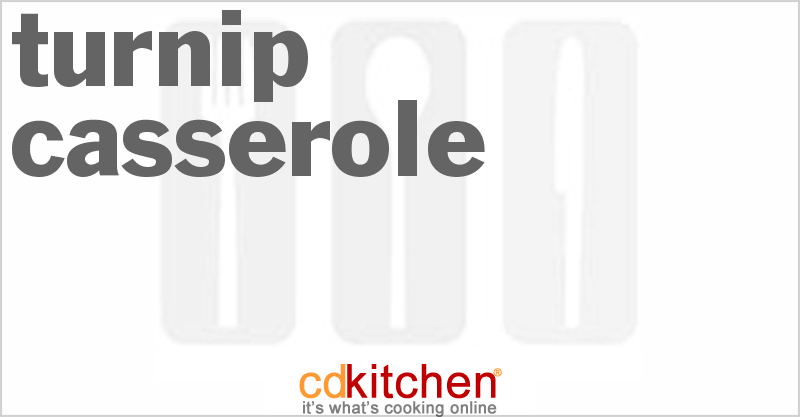 Turnip Casserole - CDKitchen.com