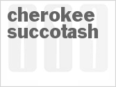 Cherokee Succotash