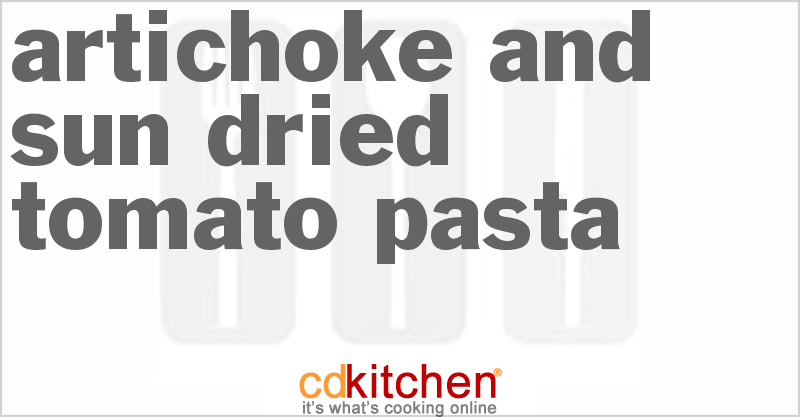 Artichoke And Sun-Dried Tomato Pasta - CDKitchen.com