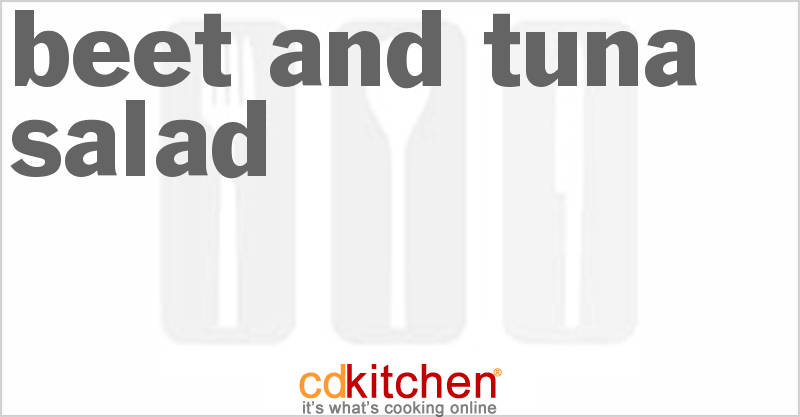 Beet And Tuna Salad - CDKitchen.com