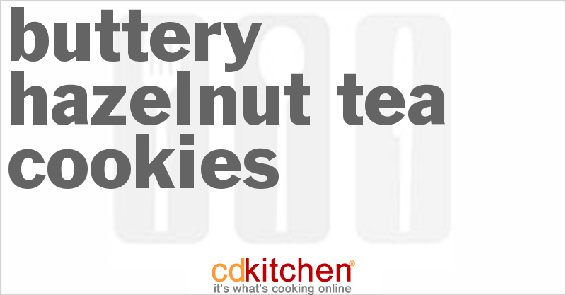 Buttery Hazelnut Tea Cookies - CDKitchen.com