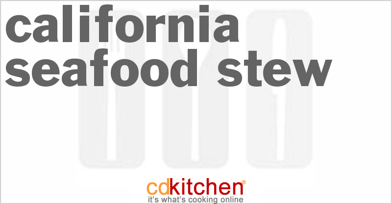 California Seafood Stew - CDKitchen.com