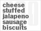 recipe for cheese stuffed jalapeno sausage biscuits