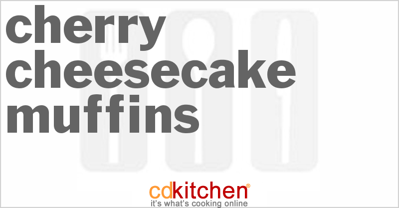 Cherry Cheesecake Muffins - CDKitchen.com